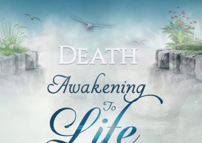 Death: Awakening to Life